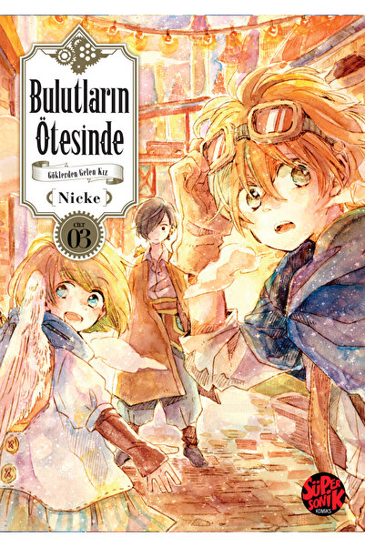 Süpersonik Komiks Bulutların Ötesinde - Göklerden Gelen Kız 3