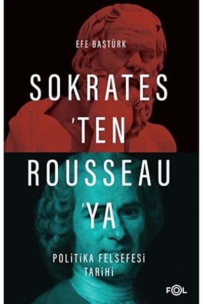 FOL Kitap Sokrates’ten Rousseau’ya Politika Felsefesi Tarihi