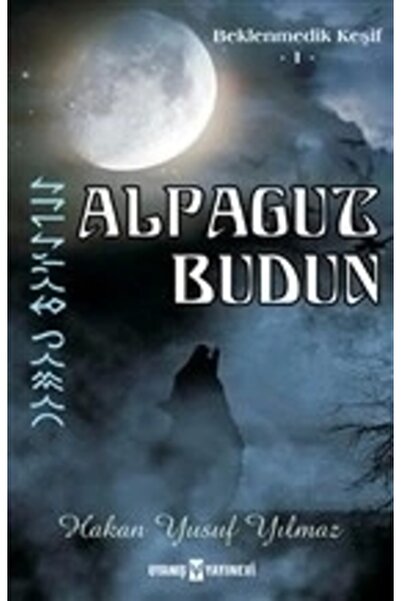 Uyanış Yayınevi Alpagut Budun - Beklenmedik Keşif 1