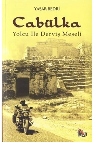 Anka Yayınları Cabülka:Yolcu ile Derviş Meseli