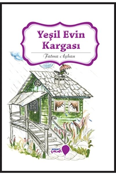Generic Brand Can Dostlarım Serisi - Yeşil Evin Kargası