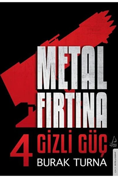 Destek Yayınları Metal Fırtına 4 - Gizli Güç