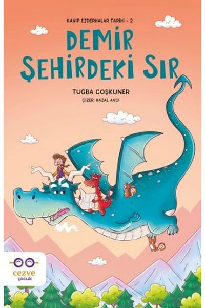 Cezve Çocuk السر في المدينة الحديدية - تاريخ التنين المفقود 2