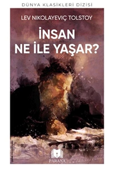 Parana Yayınları İnsan Ne Ile Yaşar