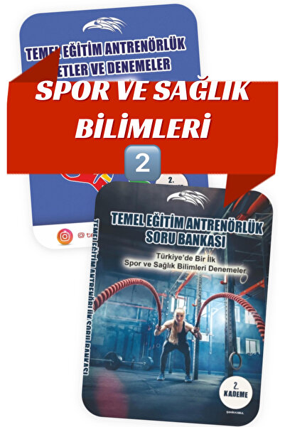 Temel Eğitim Antrenörlük TEK DERS 2.KADEME SPOR VE SAĞLIK BİLİMLERİ