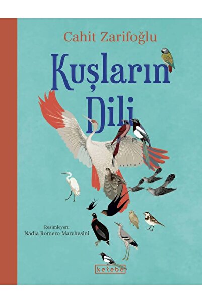 Ketebe Kuşların Dili (Hardcover) Cahit Zarifoğlu