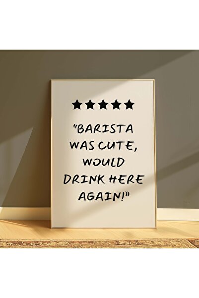 DES VU PRINT Barista Was Cute Mutfak Temalı Çerçevesiz Poster