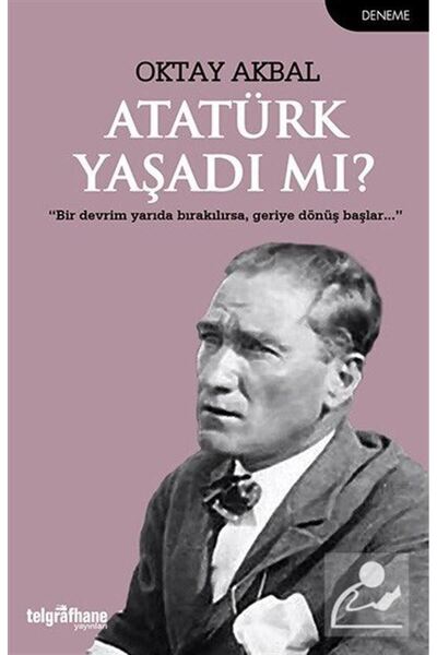 Telgrafhane Yayınları عاش أتاتورك؟