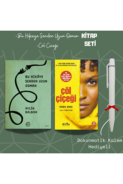 İletişim Yayınları Bu Hikaye Senden Uzun Osman - Çöl Çiçeği - Kalem Hediyeli Kitap Seti