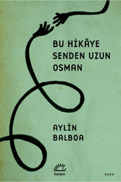 İletişim Yayınları Bu Hikaye Senden Uzun Osman - Cinsiyet Belası - Kalem Hediyeli Kitap Seti