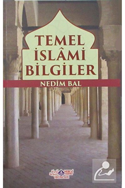 Nebevi Hayat Yayınları Temel Islami Bilgiler (İTHAL KAĞIT) & Akaid-ahlak-ibad...
