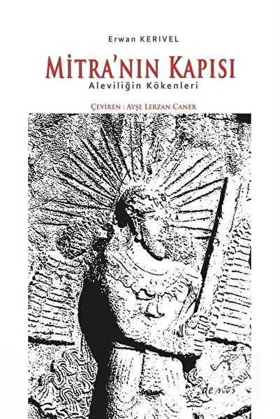 Mitra'nın Kapısı & Aleviliğin Kökenleri