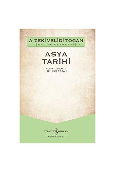 TÜRKİYE İŞ BANKASI KÜLTÜR YAYINLARI تاريخ آسيا