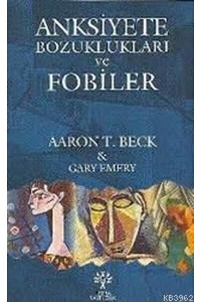 Litera Yayıncılık Anksiyete Bozuklukları ve Fobiler