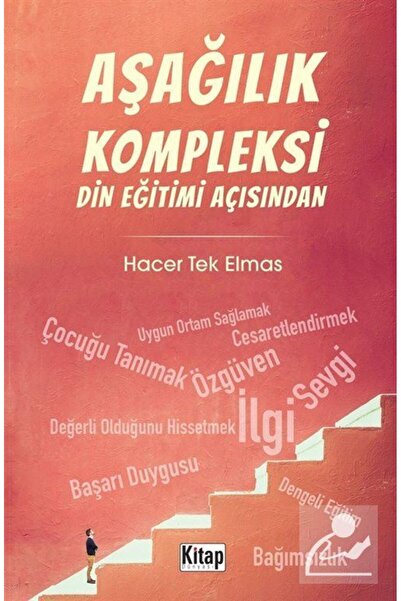 Kitap Dünyası Aşağılık Kompleksi Din Eğitimi Açısından