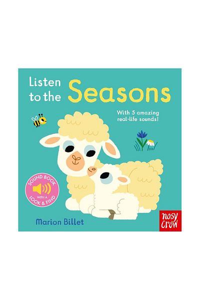 Nosy Crow Listen to the Seasons