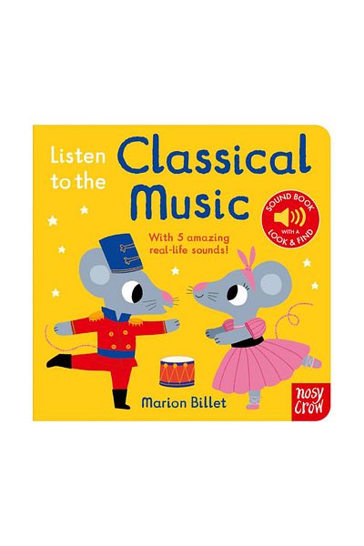 Nosy Crow Listen to the Classical Music