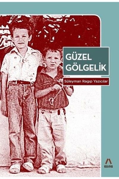Aşina Yayınları Güzel Gölgelik