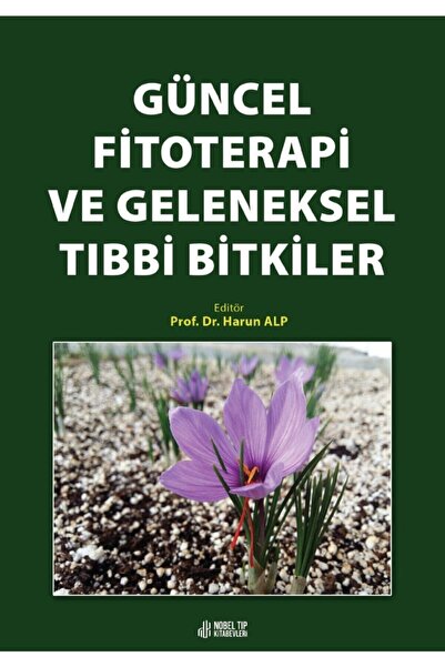 Nobel Tıp Kitabevi Güncel Fitoterapi Ve Geleneksel Tıbbi Bitkiler