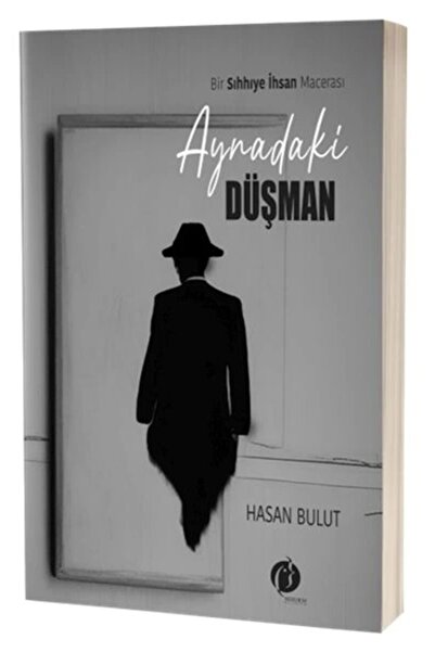 Herdem Kitap Aynadaki Düşman Bir Sıhhiye İnsan Macerası