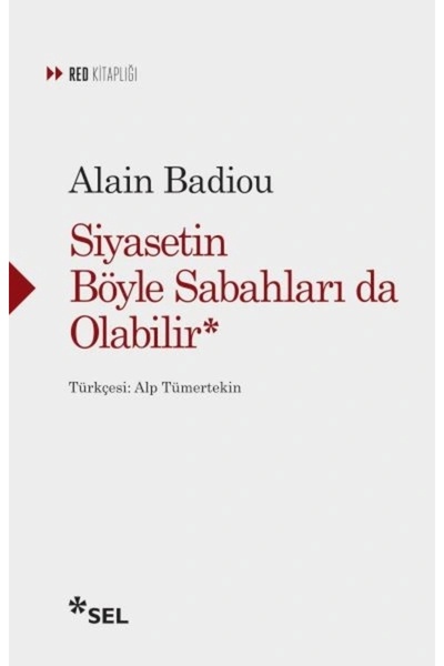 Sel Yayınları السياسة يمكن أن تكون مثل هذه الصباح
