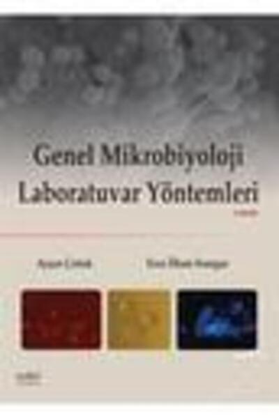 Nobel Tıp Kitabevi Genel Mikrobiyoloji Laboratuvar Yöntemleri