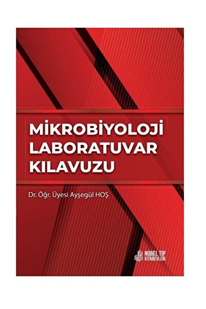 Nobel Tıp Kitabevi Mikrobiyoloji Labaratuvarı Kılavuzu