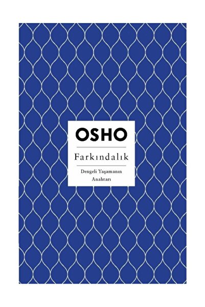 Butik Yayıncılık Farkındalık - Dengeli Yaşamanın Anahtarı / Osho
