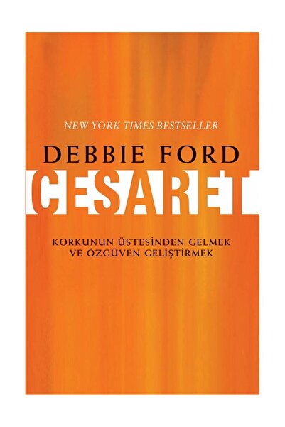 Genel Markalar Cesaret - Debbie Ford