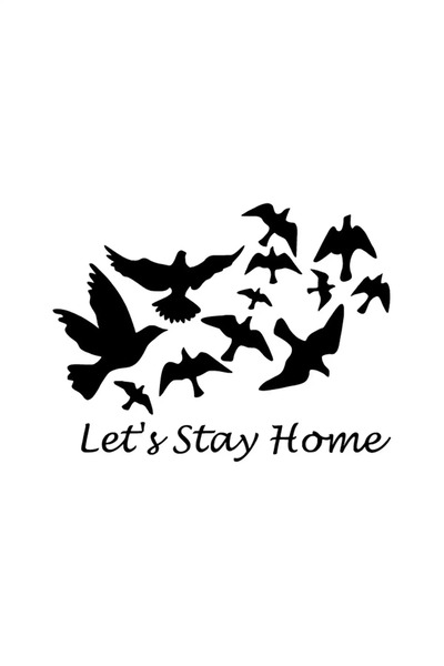 Generic Brand Lets Stay Home Wall Decor Sticker 40 X 32 cm