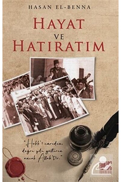 Buruc Yayınları Hayat ve Hatıratım / Buruç Yayınları / Hasan El Benna