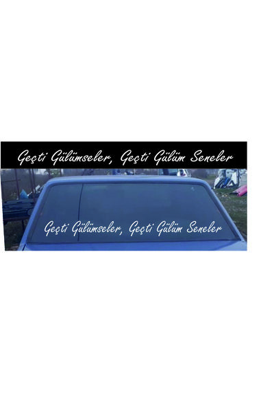 Kurt Reklam Dünyası YALAKALIK BİR GÜN ŞEREF BİR ÖMÜR ARABA YAZI STİCKER 90X10 CM