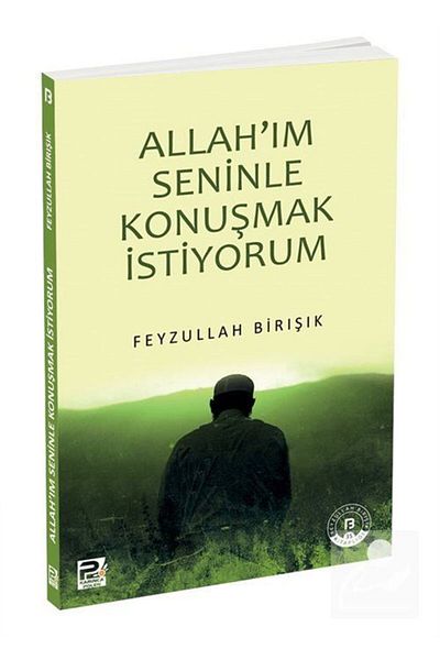 Karınca & Polen Yayınları I Want to Talk to You My God