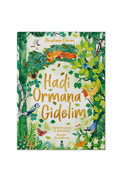 Taze Kitap Hadi Ormana Gidelim - Christiane Dorion