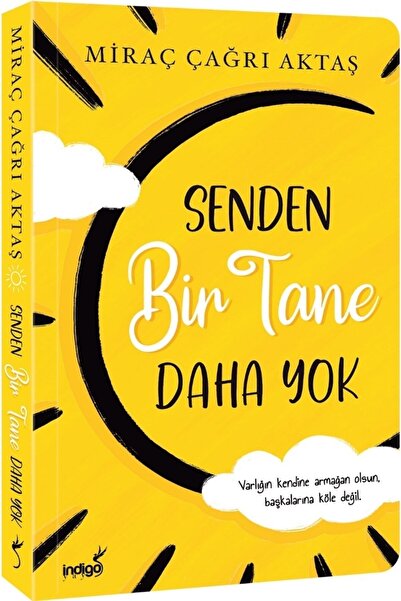 İndigo Kitap Senden Bir Tane Daha Yok Miraç Çağrı Aktaş Bdrkitap