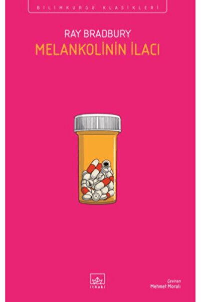 İthaki Yayınları Melankolinin İlacı / Ray Bradbury / İthaki Yayınları / 97860...