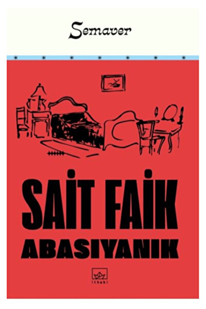 Semaver / Sait Faik Abasıyanık / İthaki Yayınları / 9786052655078