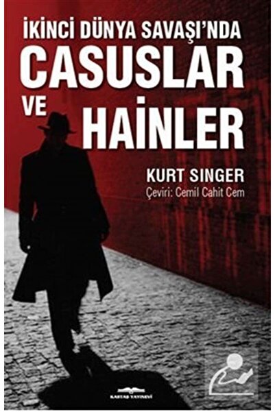 Kastaş Yayınları İkinci Dünya Savaşı'nda Casuslar Ve Hainler
