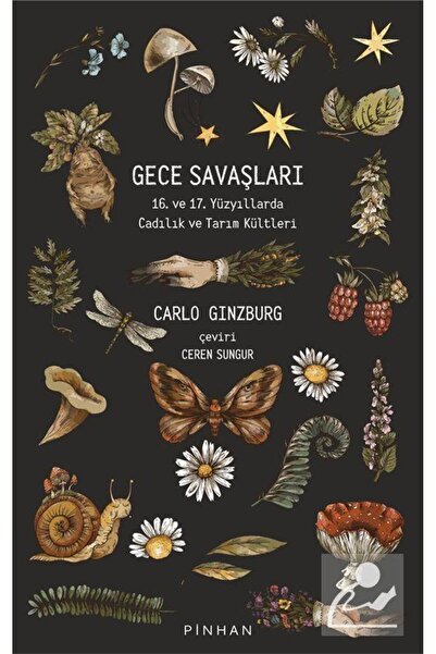 Pinhan Yayıncılık Gece Savaşları & 16. Ve 17. Yüzyıllarda Cadılık Ve Tarım Kültleri