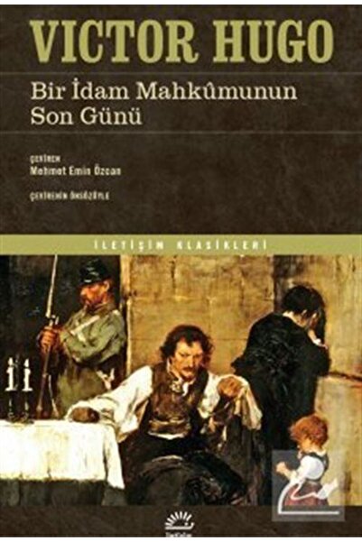 İletişim Yayınları Bir Idam Mahkûmunun Son Günü
