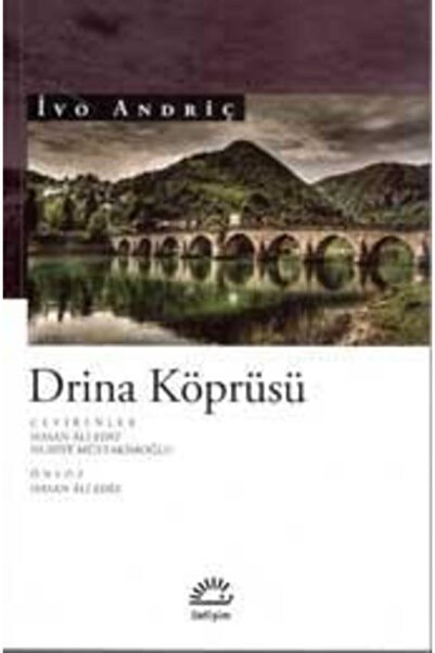 İletişim Yayınevi Drina Köprüsü - Ivo Andriç