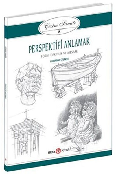 Genel Markalar Çizim Sanatı 8 - Perspektifi Anlamak - - Giovanni Civardi Kitabı