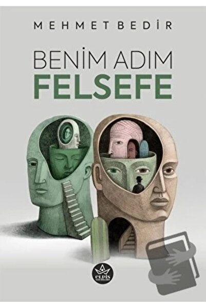 Elpis Yayınları Benim Adım Felsefe Mehmet Bedir Kitabı 90 Sayfa Elpis Yayınları