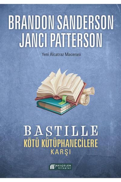 Akılçelen Bastille Kötü Kütüphanecilere Karşı