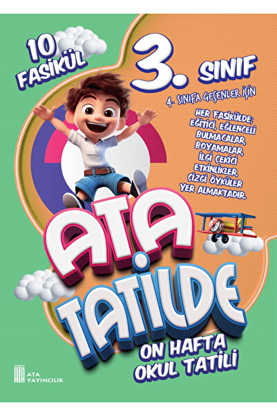 Ata Yayıncılık 3. Sınıf 4. Sınıfa Geçenler İçin 10 Fasikül - Ata Tatilde / At...