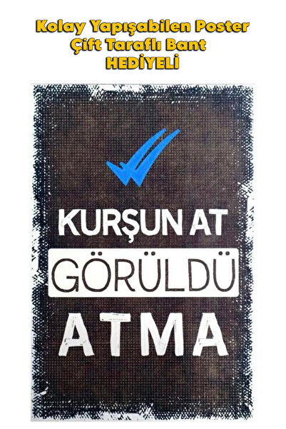 Organik Yolda KURŞUN AT GÖRÜLDÜ ATMA POSTER KALİTELİ BASIM 10X15 cm