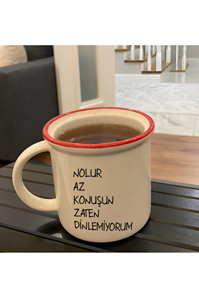 GünayStore NOLUR AZ KONUŞUN ZATEN DİNLEMİYORUM  Tasarım Bardak, Hediye Kupa B...