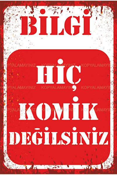 Hayat Poster لافتة تحذيرية أنت لست مضحكًا أبدًا، أقوال مضحكة، كتابات على الجد...