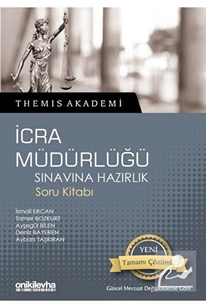 Genel Markalar Themis Akademi-icra Müdürlüğü Sınavına Hazırlık Soru Kitabı