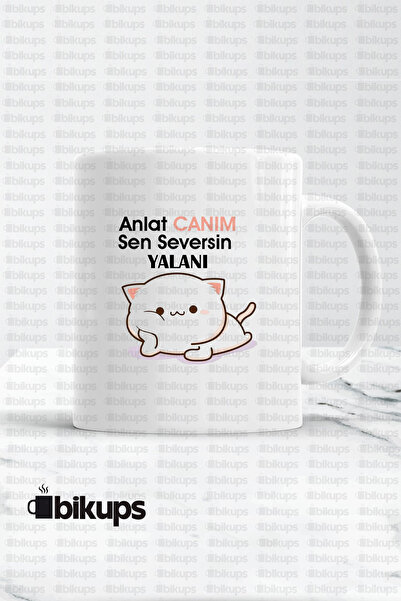 bikups أخبرني يا عزيزي، أنت تحب الكأس الكاذبة مطبوع